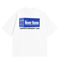 Never Human Contents Unknown Tee