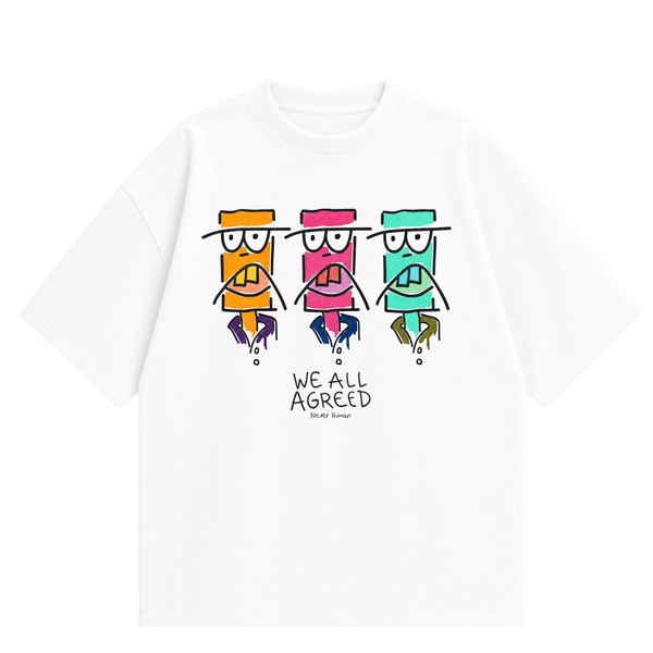 Never Human we all agreed tee, front